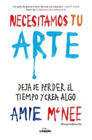 NECESITAMOS TU ARTE | 9791387761448 | MCNEE, AMIE