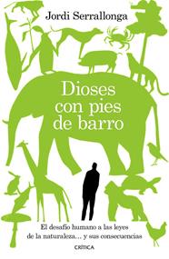 DIOSES CON PIES DE BARRO | 9788491992547 | SERRALLONGA, JORDI