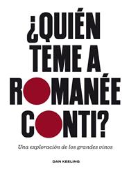 ¿QUIÉN TEME A ROMANÉE-CONTI? | 9788419043689 | KEELING, DAN