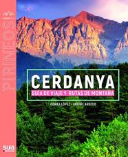 CERDANYA : GUIA DE VIAJE Y RUTAS DE MONTAÑA | 9788482169040 | LOPEZ, GORKA ; AREITO, ARGIÑE