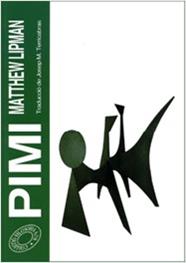 PIMI | 9788476026977 | LIPMAN, MATTHEW
