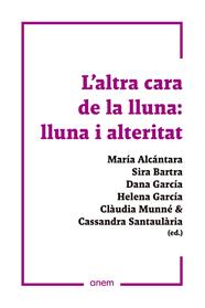 ALTRA CARA DE LA LLUNA: LLUNA I ALTERITAT, L' | 9788418865305