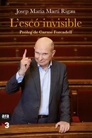 ESCO INVISIBLE, L' | 9788416154708 | MARTI RIGAU, JOSEP MARIA ; FORCADELL, CARME