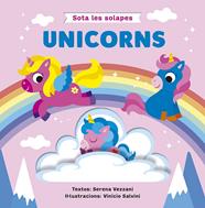 SOTA LES SOLAPES : UNICORNS | 9788491459385 | VEZZANI, SERENA ; SALVINI, VINICIO