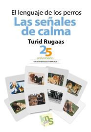 LENGUAJE DE LOS PERROS : LAS SEÑALES DE CALMA | 9788494661075 | RUGAAS, TURID