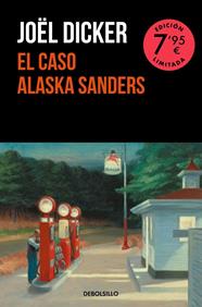 CASO ALASKA SANDERS (CAMPAÑA EDICIÓN LIMITADA), EL | 9788466373142 | DICKER, JOËL