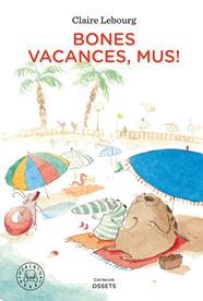 BONES VACANCES, MUS ! | 9788418187902 | LEBOURG, CLAIRE