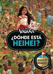 VAIANA : ¿DÓNDE ESTÁ HEIHEI? | 9791387901714
