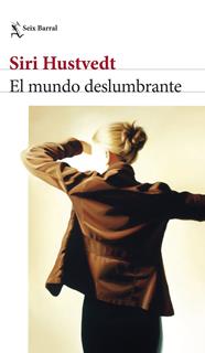 MUNDO DESLUMBRANTE, EL | 9788432242786 | HUSTVEDT, SIRI