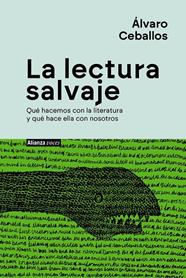 LECTURA SALVAJE, LA | 9788411489607 | CEBALLOS, ÁLVARO