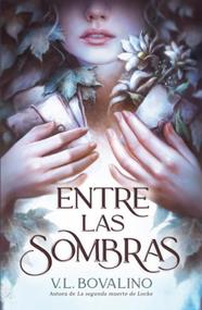 ENTRE LAS SOMBRAS | 9791387749132 | BOVALINO, V. L.