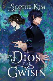 DIOS Y EL GWISIN, EL | 9788401039256 | KIM, SOPHIE