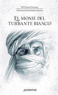 MONJE DEL TURBANTE BLANCO, EL | 9788426148216 | FERNÁNDEZ GARCÍA, CHRISTIAN