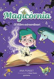 MAGICÒRNIA 5 :  EL LLIBRE EXTRAORDINARI | 9791387809553 | PUNSET, ANA ; VICEDO, DIANA