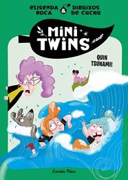 MINITWINS 3 : QUIN TSUNAMI! | 9788413897868 | ROCA PALET, ELISENDA ; CUCHU