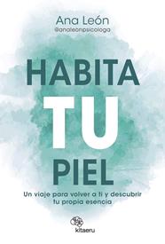 HABITA TU PIEL | 9788410428270 | LEÓN ALONSO (@ANALEONPSICOLOGA), ANA