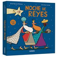 NOCHE DE REYES | 9788411583039 | GARCIA MOLSOSA, ORIOL ; INARAJA, CHRISTIAN