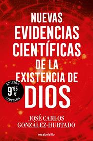 NUEVAS EVIDENCIAS CIENTÍFICAS DE LA EXISTENCIA DE DIOS (EDICIÓN LIMITADA) | 9788410197053 | GONZÁLEZ-HURTADO, JOSÉ CARLOS