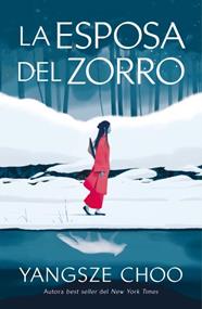 LA ESPOSA DEL ZORRO | 9791387595388 | CHOO, YANGSZE