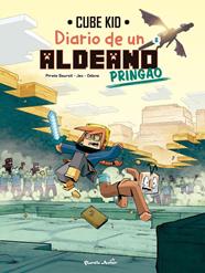 MINECRAFT DIARIO DE UN ALDEANO PRINGAO CÓMIC 6 | 9788408277729 | CUBE KID