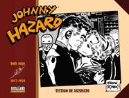 JOHNNY HAZARD 1957-1959 : TESTIGO DE ASESINATO | 9788417956493 | STRIPS, DAILY
