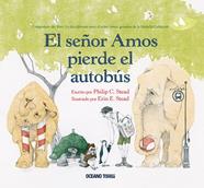 SEÐOR AMOS PIERDE EL AUTOBUS, EL | 9786075574912 | STEAD, PHILIP C.