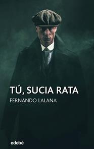 TU, SUCIA RATA | 9788468341156 | LALANA, FERNANDO