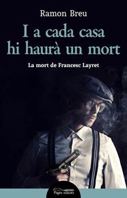 I A CADA CASA HI HAURA UN MORT | 9788413032214 | BREU, RAMON