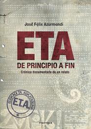 ETA DE PRINCIPIO A FIN | 9788498435849 | AZURMENDI, JOSE FELIX