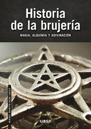 HISTORIA DE LA BRUJERÍA | 9788466245371 | MARTÍN-ALBO LUCAS, MIGUEL