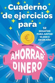 CUADERNO DE EJERCICIOS PARA AHORRAR DINERO | 9791259573438 | RYOGOKU, KAMEI