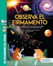 OBSERVA EL FIRMAMENTO : UNA GUÍA COMPLETA PARA RECONOCER PLANETAS, ESTRELLAS, EC | 9788413616018 | QUEREJETA, MIGUEL ; RODRÍGUEZ, MARINA ; ALLER, ALBA