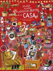 MUCHOS, MUCHOS, MUCHISIMOS OBJETOS DE MI CASA | 9788414030400 | GARIBAL, ALEXANDRA ; BIELINSKY, CLAUDIA