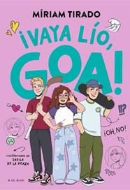 ME LLAMO GOA 10 : ¡VAYA LÍO, GOA! | 9791387695460 | TIRADO, MÍRIAM