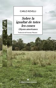 SOBRE LA IGUALTAT DE TOTES LES COSES | 9788433951021 | ROVELLI, CARLO