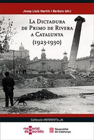 DICTADURA DE PRIMO DE RIVERA A CATALUNYA (1923-1930), LA | 9791387889500 | MARTÍN I BERBOIS, JOSEP LLUÍS