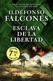 ESCLAVA DE LA LIBERTAD  | 9788466375214 | FALCONES, ILDEFONSO