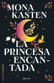 PRINCESA ENCANTADA, LA | 9788408302124 | KASTEN, MONA