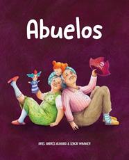 ABUELOS | 9788418302909 | ANDRÉS ALMADA, ARIEL