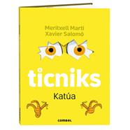 TICNIKS 4 :  KATÚA ( CASTELLA ) | 9788411584142 | MARTÍ ORRIOLS, MERITXELL ; SALOMO, XAVIER
