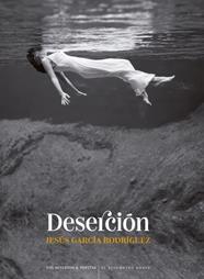 DESERCIÓN | 9788419689498 | GARCÍA RODRÍGUEZ, JESÚS