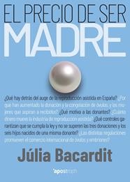PRECIO DE SER MADRE, EL | 9788412254921 | BACARDIT, JULIA