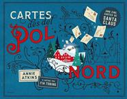 CARTES DES DEL POL NORD | 9788447953004 | TOBING, FIA ; ATKINS, ANNIE