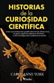 HISTORIAS DE LA CURIOSIDAD CIENTÍFICA | 9791388075476 | YORK, CARLY ANNE