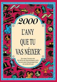 2000 : L'ANY QUE TU VAS NEIXER | 9788415003908 | COLLADO BASCOMPTE, ROSA