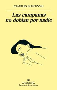 CAMPANAS NO DOBLAN POR NADIE, LAS | 9788433980328 | BUKOWSKI, CHARLES