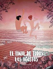 FINAL DE TODOS LOS AGOSTOS, EL | 9788419466419 | CASAS, ALFONSO