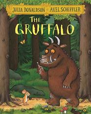 *GRUFFALO, THE | 9781509804757 | DONALDSON, JULIA ; SCHEFFLER, AXEL
