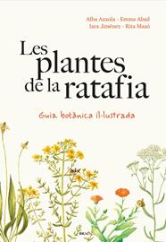 PLANTES DE LA RATAFIA, LES | 9788418096952 | AZAOLA, ALBA ; JIMÉNEZ, IARA
