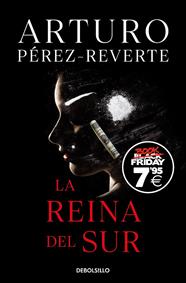 REINA DEL SUR, LA | 9788466363426 | PÉREZ-REVERTE, ARTURO